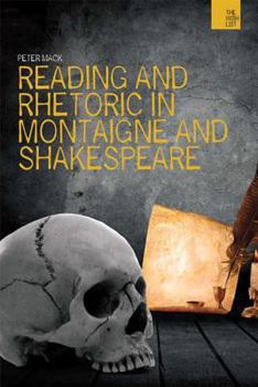 Hardcover Reading and Rhetoric in Montaigne and Shakespeare Book