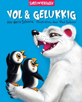 Paperback Vol & Gelukkig: sneeuw verhalen [Dutch] Book