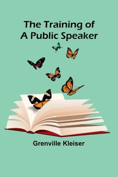 Paperback The Training of a Public Speaker Book