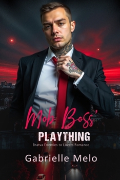 Mob Boss' Plaything: Bratva Enemies to Lovers Romance (Volodin Family)