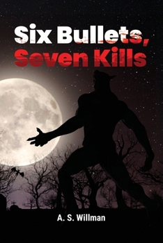 Paperback Six Bullets, Seven Kills Book