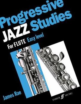 Paperback Progressive Jazz Studies for Flute, Bk 1 (Faber Edition, Bk 1) Book