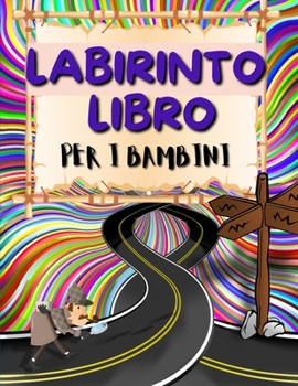 Paperback Labirinto Libro Per i Bambini: Stimolante libro di labirinti per bambini con animali divertenti. Libro di attivit? del labirinto per ragazzi e ragazz [Italian] Book