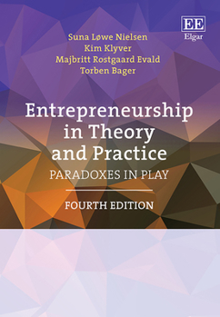 Paperback Entrepreneurship in Theory and Practice: Paradoxes in Play: Fourth Edition Book