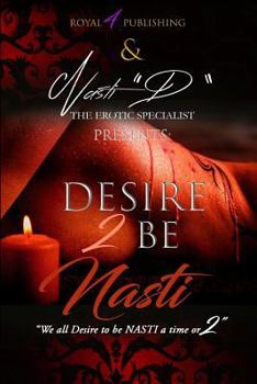 Paperback Desire 2 B Nasti Book