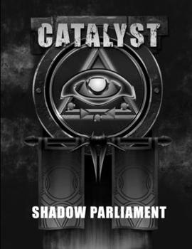 Paperback Shadow Parliament - A Catalyst RPG Campaign Book