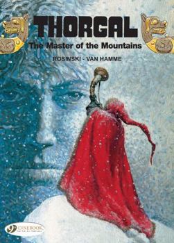 The Master of the Mountains - Book #15 of the Thorgal