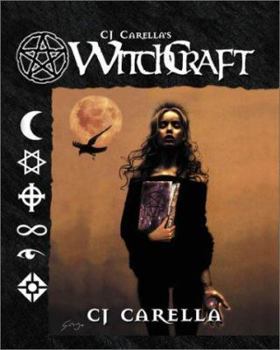 C. J. Carrella's Witchcraft - Book  of the WitchCraft RPG