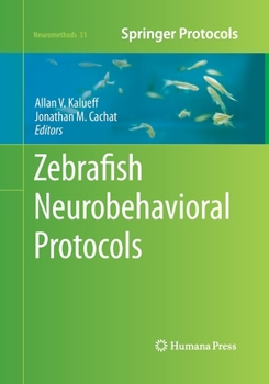 Paperback Zebrafish Neurobehavioral Protocols Book