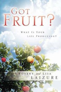 Paperback Got Fruit? Book