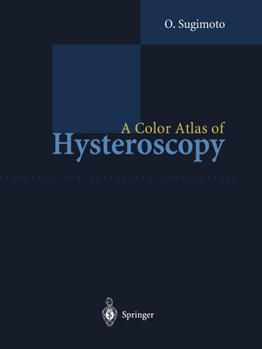Paperback A Color Atlas of Hysteroscopy Book