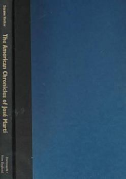 Library Binding The American Chronicles of José Martí: Journalism and Modernity in Spanish America Book