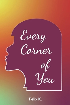 Paperback Every Corner of You: A Novel Book