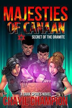 Paperback Majesties of Canaan: Secret of the Oramite Book