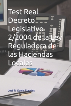 Test Real Decreto Legislativo 2/2004 de la Ley Reguladora de las Haciendas Locales