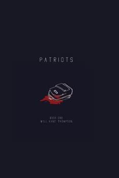 Patriots: Book One - Book #1 of the Patriots