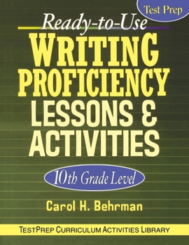 Paperback Ready-To-Use Writing Proficiency Lessons & Activities: 10th Grade Level Book