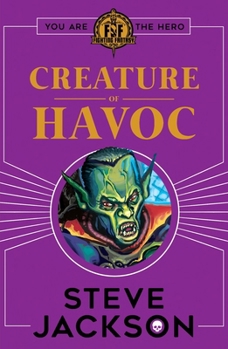Creature of Havoc (Fighting Fantasy, #24) - Book #24 of the Fighting Fantasy