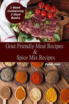 Paperback Gout Friendly Meat Recipes & Spice Mix Recipes Book