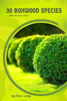 Paperback 30 Boxwood species: Make the right choice Book