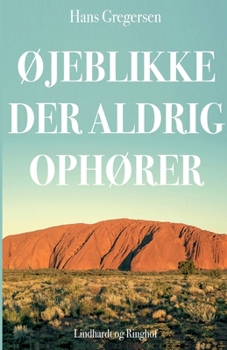 Paperback Øjeblikke der aldrig ophører [Danish] Book