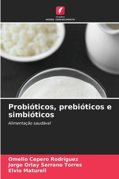 Paperback Probióticos, prebióticos e simbióticos [Portuguese] Book