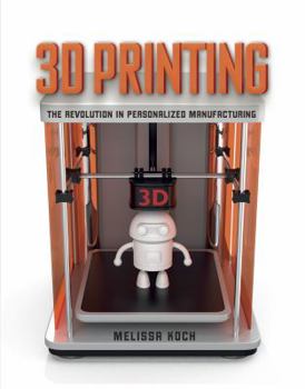 Library Binding 3D Printing: The Revolution in Personalized Manufacturing Book