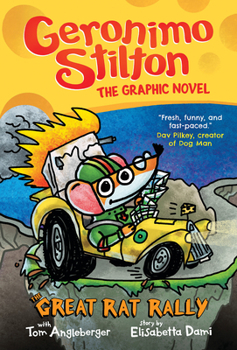 Hardcover The Great Rat Rally: A Graphic Novel (Geronimo Stilton #3): Volume 3 Book