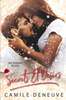 Paperback Secrets Et Desirs: Romance de Noël [French] Book