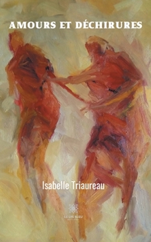 Paperback Amours et déchirures [French] Book