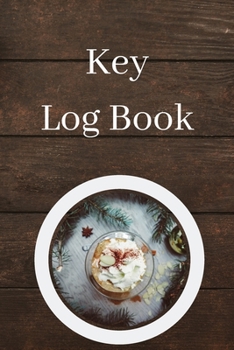 Paperback Key Log Book: Key Control Log, Key Sign Out Sheet, Key Inventory Sheet, Key Register Log Book