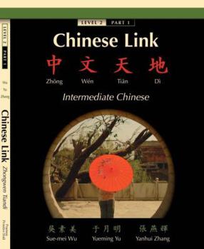 Paperback Chinese Link: Zhongwen Tiandi, Intermediate Chinese, Level 2 Part 1 Book
