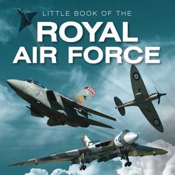 Hardcover Little Book of the Royal Air Force (Little Books) Book