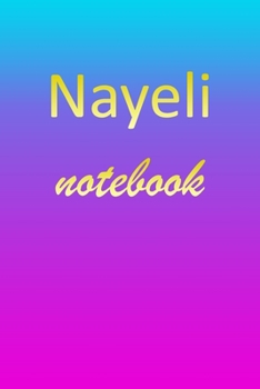 Nayeli: Blank Notebook | Wide Ruled Lined Paper Notepad | Writing Pad Practice Journal | Custom Personalized First Name Initial N Blue Purple Gold  | ... Homeschool & University Organizer Daybook