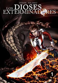 Paperback Los Dioses Exterminadores: Parte 1 [Spanish] Book
