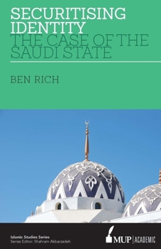 Paperback ISS 24 Securitising Identity: The Case of the Saudi State Book