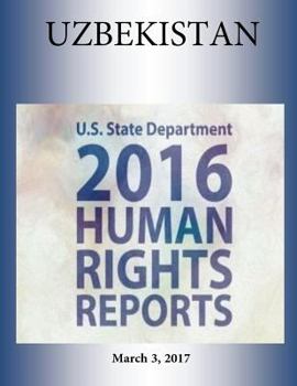 Paperback UZBEKISTAN 2016 HUMAN RIGHTS Report Book