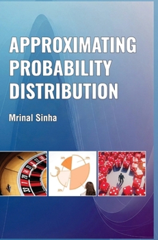 Hardcover Approximating Probability Distribution Book