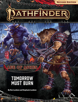 Paperback Pathfinder Adventure Path: Tomorrow Must Burn (Age of Ashes 3 of 6) [P2] Book