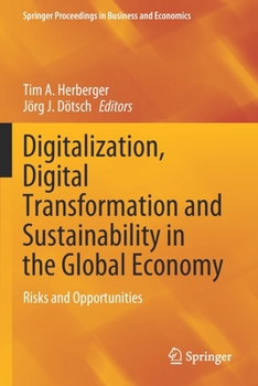 Paperback Digitalization, Digital Transformation and Sustainability in the Global Economy: Risks and Opportunities Book