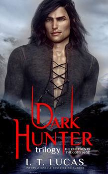 The Children of the Gods Series Books 56-58: Dark Hunter Trilogy - Book  of the Children of the Gods