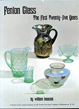 Paperback Fenton Glass-1st 25 Yrs Book