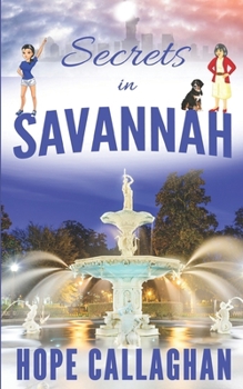 Paperback Secrets in Savannah: A Made in Savannah Cozy Mystery Novel Book
