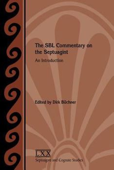 Paperback The SBL Commentary on the Septuagint: An Introduction Book