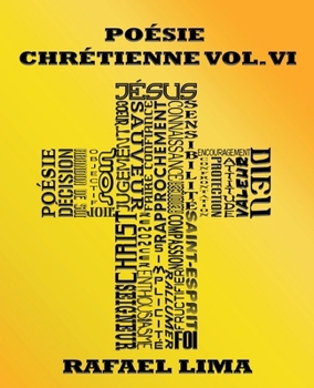 Paperback Poésie Chrétienne Volume VI [French] Book