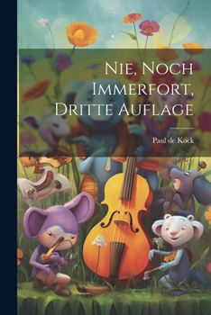 Paperback Nie, noch immerfort, dritte Auflage [German] Book