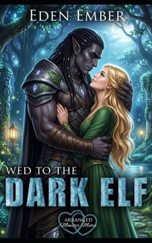 Wed to the Dark Elf
