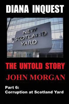 Paperback Diana Inquest: Corruption at Scotland Yard Book