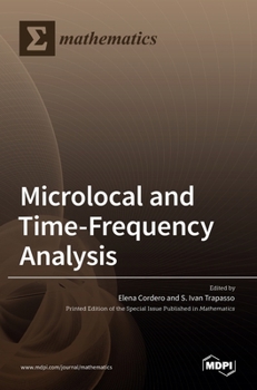 Hardcover Microlocal and Time-Frequency Analysis Book