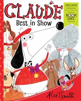 Paperback Claude Best in Show: World Book Day 2019 Book